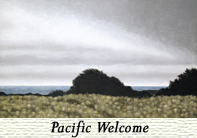 Pacific Welcome